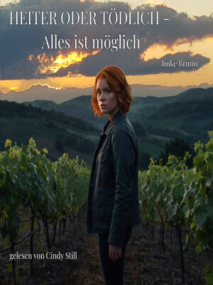 cover image of Heiter oder Tödlich--Alles ist Möglich
